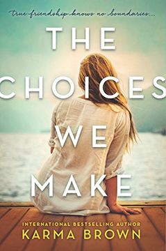 portada The Choices we Make: A Novel (en Inglés)