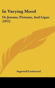 portada in varying mood: or jetsam, flotsam, and ligan (1912)