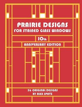 portada prairie designs for stained glass windows (en Inglés)