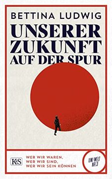 portada Unserer Zukunft auf der Spur (in German)