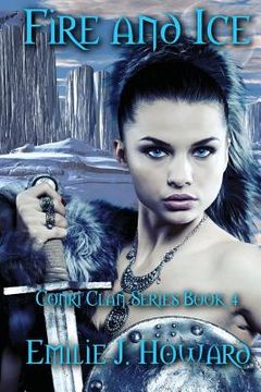 portada Fire & Ice: Conri Clan Series Book Four (in English)