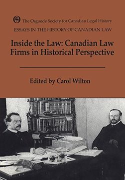 portada Inside the Law: Canadian law Firms in Historical Perspective (Osgoode Society for Canadian Legal History) (in English)