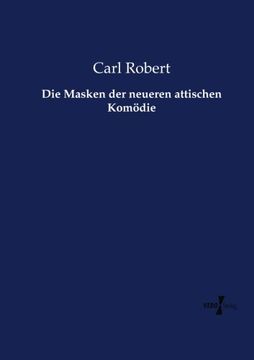 portada Die Masken der neueren attischen Komödie