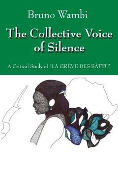 portada The Collective Voice of Silence: A Critical Study of "La Greve Des Battu" (in English)