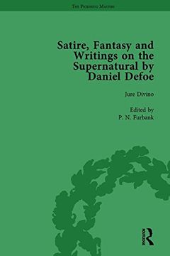 portada Satire, Fantasy and Writings on the Supernatural by Daniel Defoe, Part I Vol 2 (en Inglés)