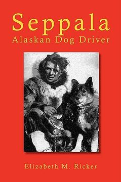 portada seppala: alaskan dog driver (en Inglés)