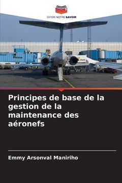 portada Principes de base de la gestion de la maintenance des aéronefs (en Francés)