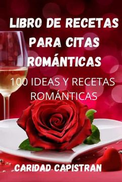 portada Libro de Recetas Para Citas Románticas (in Spanish)