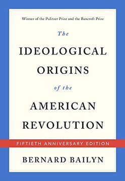portada The Ideological Origins of the American Revolution: Fiftieth Anniversary Edition (en Inglés)