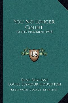 portada you no longer count: tu n'es plus rien! (1918) (en Inglés)