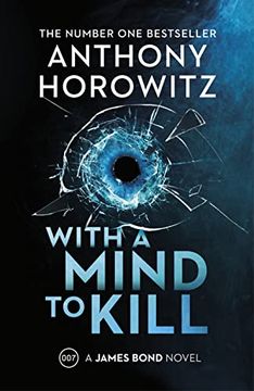 portada With a Mind to Kill: The Explosive new James Bond Thriller From the No. 1 Sunday Times Bestseller (James Bond 007) (en Inglés)