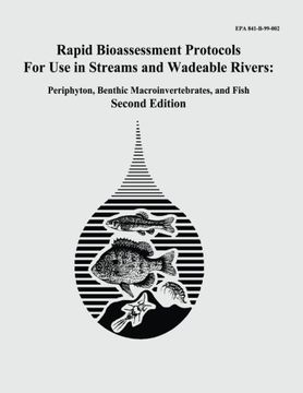 portada Rapid Bioassessment Protocols For Use in Streams and Wadeable Rivers: Periphyton, Benthic Macroinvertebrates, and Fish - Second Edition