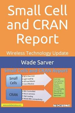 portada Small Cell and CRAN Report: Wireless Technology Update (en Inglés)
