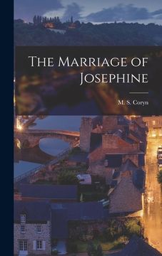 portada The Marriage of Josephine (en Inglés)