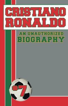portada Cristiano Ronaldo: An Unauthorized Biography
