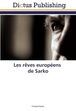 portada Les rêves européens de Sarko (French Edition)