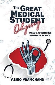 portada The Great Medical Student Odyssey: Tales & Adventures in Medical School (en Inglés)