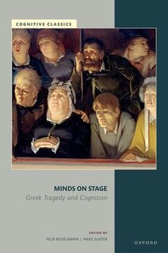 portada Minds on Stage: Greek Tragedy and Cognition (en Inglés)