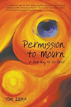 portada Permission to Mourn: A New Way to Do Grief (en Inglés)