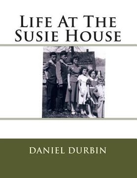 portada Life At The Susie House (en Inglés)