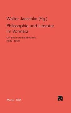 portada Philosophie und Literatur im Vormärz / Philosophie und Literatur im Vormärz (en Alemán)