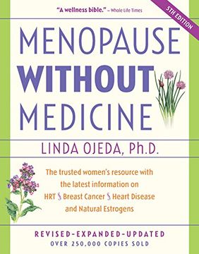 portada Menopause Without Medicine: The Trusted Women's Resource with the Latest Information on Hrt, Breast Cancer, Heart Disease, and Natural Estrogens (en Inglés)