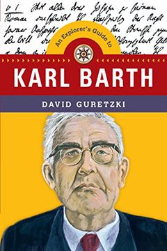 portada An Explorer's Guide to Karl Barth (Explorer's Guides) (en Inglés)
