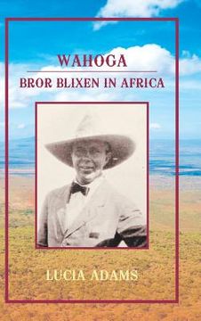 portada Wahoga: Bror Blixen in Africa