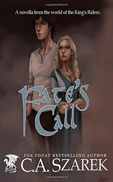 portada Fate's Call: A Novella from the world of the King's Riders