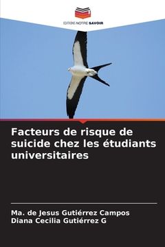 portada Facteurs de risque de suicide chez les étudiants universitaires (en Francés)