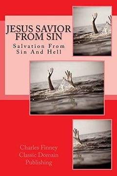 portada Jesus Savior From Sin: Salvation From Hell and sin (en Inglés)