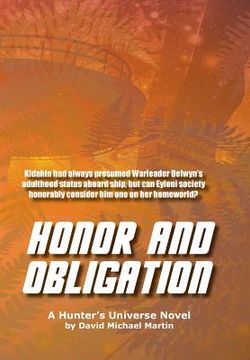 portada Honor and Obligation: A Hunter's Universe Novel (en Inglés)