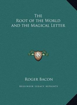 portada the root of the world and the magical letter (in English)