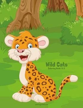 portada Wild Cats Coloring Book 1 & 2 (in English)