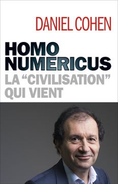portada HOMO NUMERICUS : LA CIVILISATION QUI VIENT (in French)