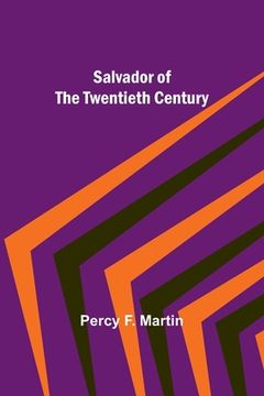 portada Salvador of the Twentieth Century (en Inglés)