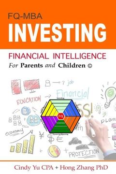 portada Financial Intelligence for Parents and Children: Investing: Volume 4 (FIFPAC FQ-MBA)