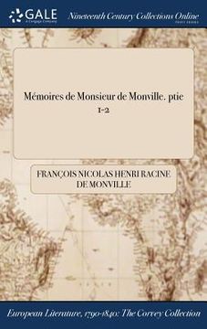 portada Mémoires de Monsieur de Monville. ptie 1-2 (en Francés)