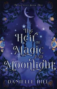 portada The Heir of Magic and Moonlight (Twingenuity Series) (en Inglés)