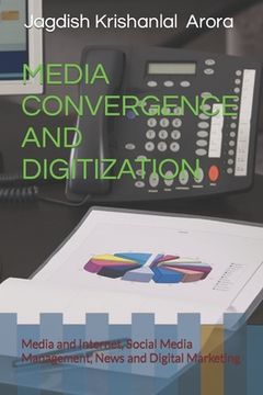 portada Media Convergence and Digitization: Media and Internet, Social Media Management, News and Digital Marketing (in English)