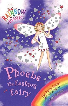 portada Phoebe The Fashion Fairy: The Party Fairies Book 6 (Rainbow Magic)