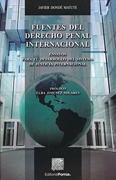 portada Fuentes del Derecho Penal Internacional (in Spanish)
