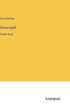 portada Schwarzgelb: Zweiter Band (en Alemán)