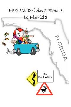 portada fastest driving route to florida (en Inglés)