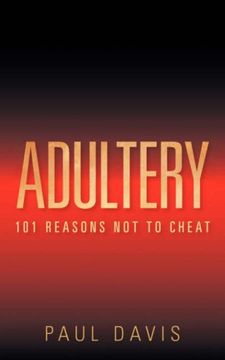 portada Adultery: 101 Reasons not to Cheat (in English)