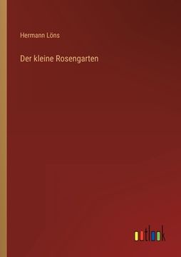 portada Der kleine Rosengarten (in German)