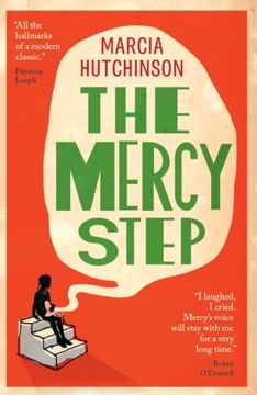 The Mercy Step. LONGLISTED FOR THE WOMEN'S PRIZE FOR FICTION 2026