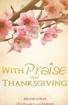 portada with praise and thanksgiving (en Inglés)