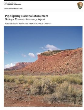 portada Pipe Spring National Monument Geologic Resources Inventory Report (Natural Resource Report NPS/NRPC/GRD/NRR?2009/164)
