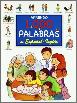 aprendo 1.000 palabras en espanol-ingles/ i learn 1,000 words in spanish-english